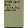 Global Issues Plus MySearchLab with Etext by Richard J. Payne