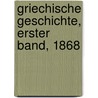 Griechische Geschichte, Erster Band, 1868 door Ernst Curtius