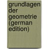 Grundlagen Der Geometrie (German Edition) by Hilbert David