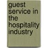 Guest Service in the Hospitality Industry
