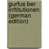 Gurfus ber Inftitutionen (German Edition)
