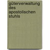 Güterverwaltung des Apostolischen Stuhls door Jesse Russell