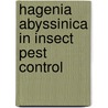 Hagenia Abyssinica in Insect Pest Control by Gemechis Legesse Yadeta