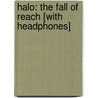 Halo: The Fall of Reach [With Headphones] by Eric S. Nylund