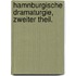 Hamnburgische Dramaturgie, zweiter Theil.