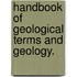 Handbook of Geological Terms and Geology.
