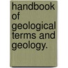 Handbook of Geological Terms and Geology. door David Page