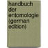 Handbuch der Entomologie (German Edition)