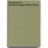 Handbuch für Steinkohlengas-Beleuchtung. door Nikolaus Heinrich Schilling