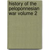History of the Peloponnesian War Volume 2 by Thucydides Thucydides