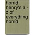 Horrid Henry's A - Z of Everything Horrid