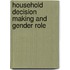 Household Decision Making and Gender Role