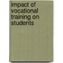 Impact of Vocational Training on Students