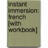 Instant Immersion: French [With Workbook]
