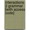 Interactions 2 Grammar [With Access Code] by Patricia K. Werner