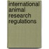 International Animal Research Regulations
