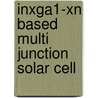 Inxga1-Xn Based Multi Junction Solar Cell door Moheuddin Ahmed