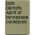 Jack Daniels Spirit of Tennessee Cookbook
