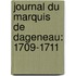 Journal Du Marquis De Dageneau: 1709-1711