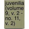 Juvenilia (Volume 9, V. 2 - No. 11, V. 2) door George Wither