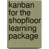 Kanban For The Shopfloor Learning Package