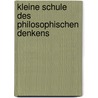 Kleine Schule des philosophischen Denkens door Karl Jaspers