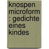 Knospen microform : Gedichte eines Kindes door Schidlof