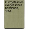 Kurzgefasstes exegetisches Handbuch, 1854 by Ernst Bertheau