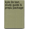 Kyle 2e Text, Study Guide & Prepu Package door Theresa Kyle
