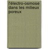 L'électro-osmose dans les milieux poreux by Youcef Berrouche