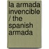 La armada invencible / The Spanish Armada