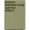 Lenbach. Liebhaber-Ausg. (German Edition) by Rosenberg Adolf