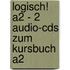 Logisch! A2 - 2 Audio-cds Zum Kursbuch A2