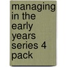 Managing in the Early Years Series 4 Pack door Sandy Green