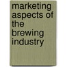 Marketing aspects of the brewing industry door Christian Schmitt