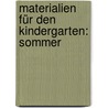 Materialien für den Kindergarten: Sommer by Yvonne Wagner