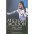 Michael Jackson: 1958-2009: A Celebration