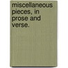 Miscellaneous pieces, in prose and verse. door Catherine Upton