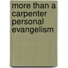 More Than a Carpenter Personal Evangelism door Sean McDowell