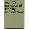 Munro's Narration of Identity Achievement door Mehdi Hassanian Esfahani