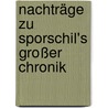 Nachträge zu Sporschil's großer Chronik door Johann Sporschill