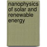 Nanophysics of Solar and Renewable Energy by Edward L. Wolf