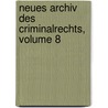 Neues Archiv Des Criminalrechts, Volume 8 door Johann Michael Franz Birnbaum