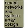 Neural Networks and Systolic Array Design door Sankar K. Pal