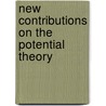 New Contributions On The Potential Theory door Diana Marginean Petrovai
