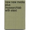 New New Media Plus Mysearchlab with Etext door Paul Levinson