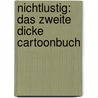 Nichtlustig: Das zweite dicke Cartoonbuch door Joscha Sauer