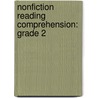 Nonfiction Reading Comprehension: Grade 2 door Debra J. Housel