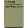Nonlinear Nonequilibrium Thermodynamics I door Rouslan L. Stratonovich