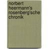 Norbert Heermann's Rosenberg'sche chronik by Heermann